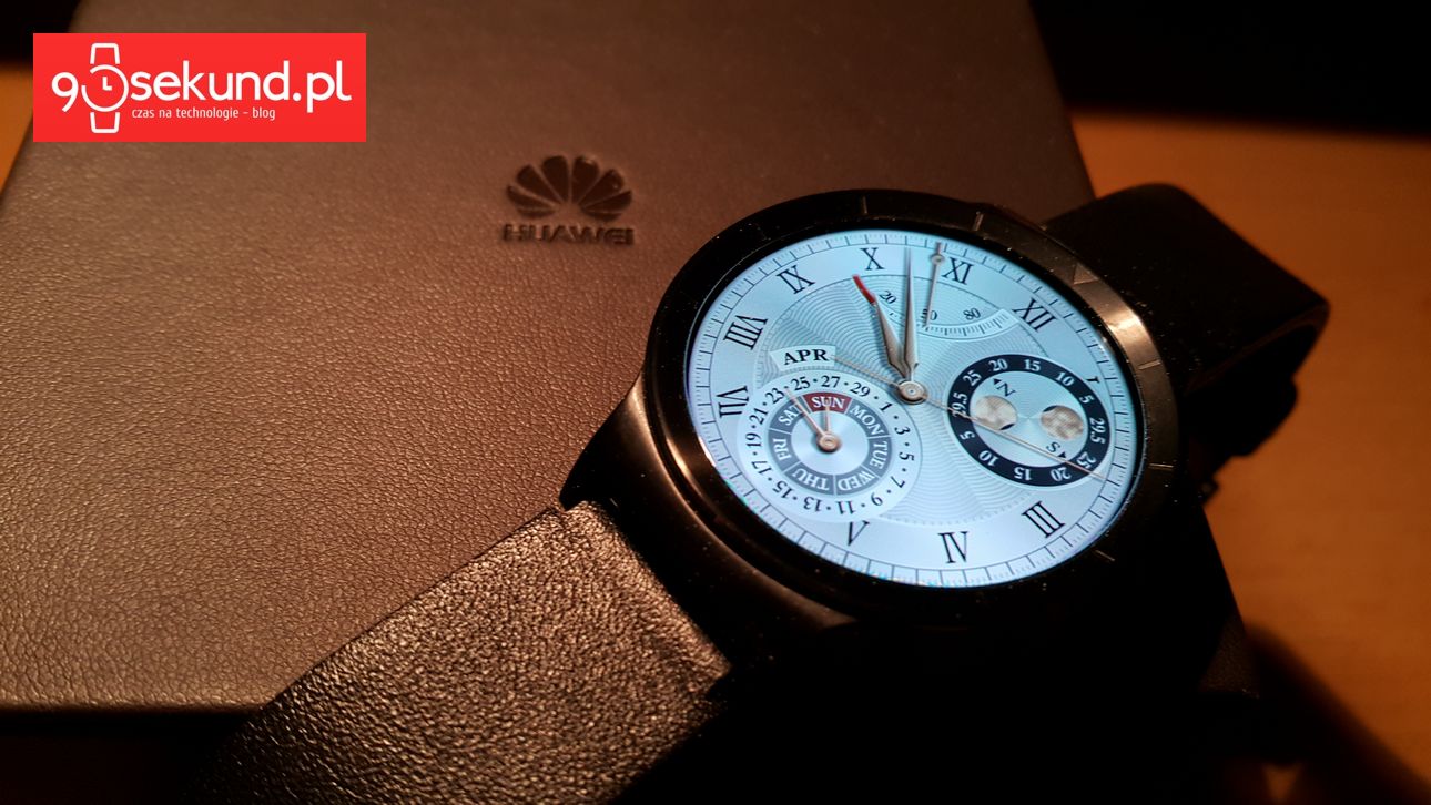 Huawei Watch - 90sekund.pl