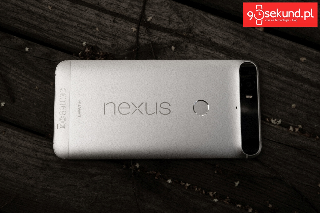 Huawei Nexus 6P - recenzja 90sekund.pl