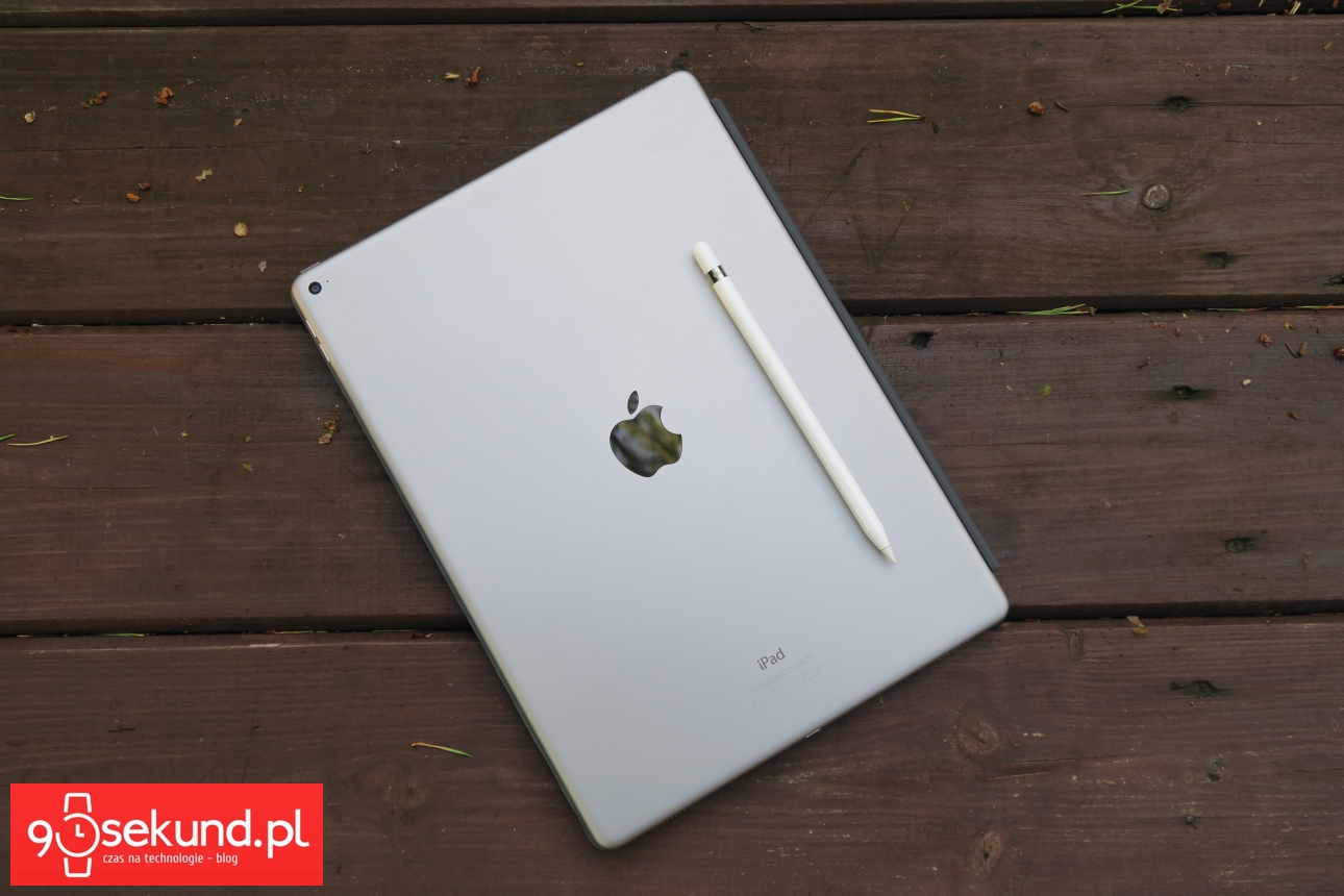 Apple iPad Pro 12,9 (2015) i rysik Apple Pencil - recenzja 90sekund.pl